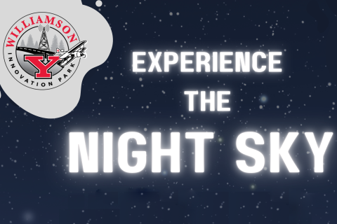Williamson Innovation Park Experience the Night Sky