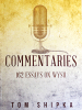 Commentaries: 162 Essays on WYSU, by Tom Shipka